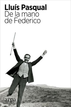 De la mano de Federico | Pasqual, Lluís | Cooperativa autogestionària