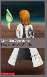Les roses de Stalin | Zgustova, Monika | Cooperativa autogestionària