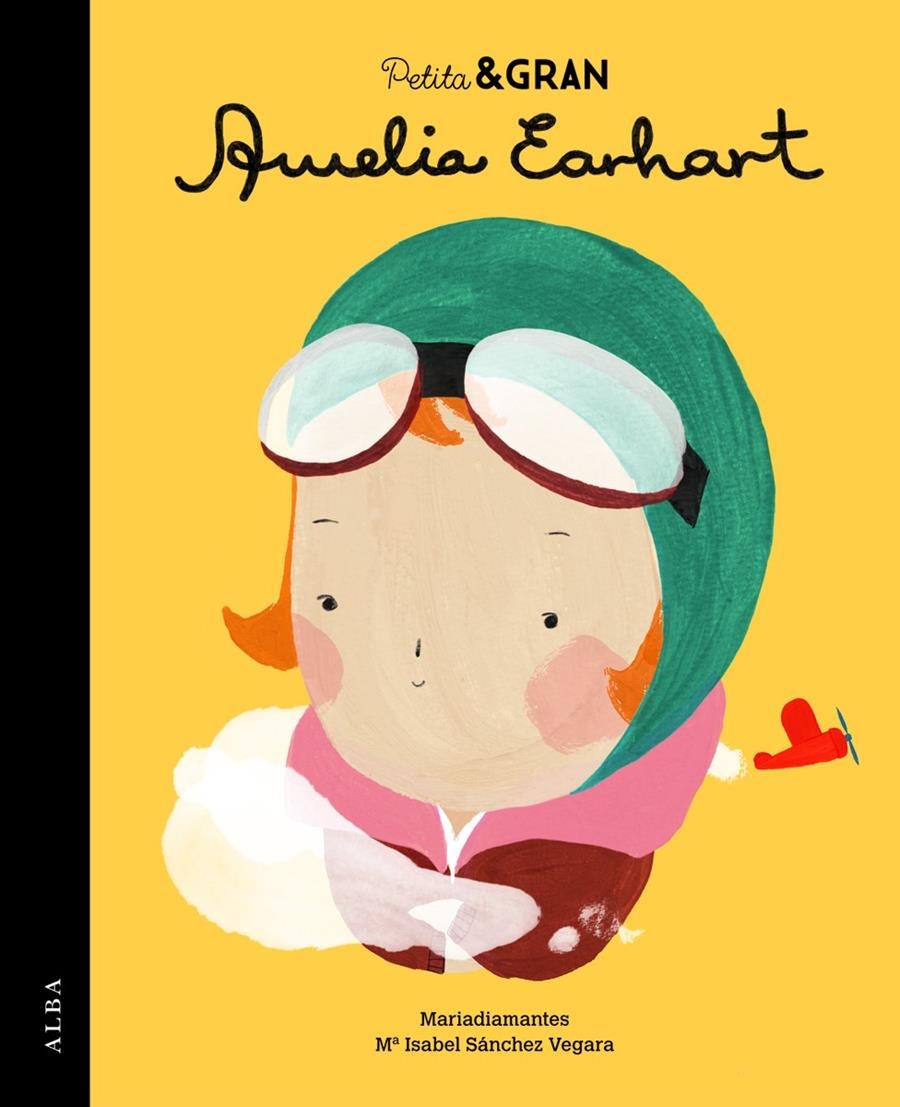 Petita & gran Amelia Earhart | Sánchez Vegara, Maria Isabel