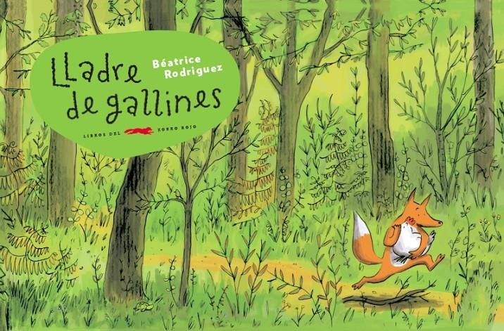 Lladre de gallines | Rodriguez, Béatrice | Cooperativa autogestionària