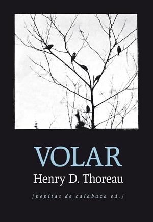 Volar | Thoreau, Henry David | Cooperativa autogestionària