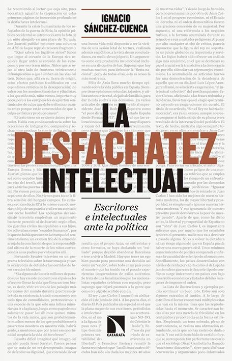 La desfachatez intelectual | Sánchez-Cuenca, Ignacio | Cooperativa autogestionària