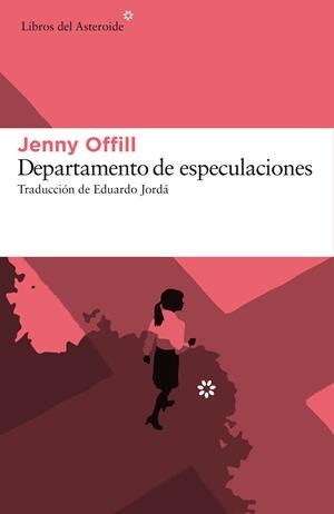 Departamento de especulaciones | Offill, Jenny | Cooperativa autogestionària