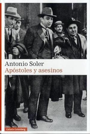 Apóstoles y asesinos | Soler, Antonio | Cooperativa autogestionària
