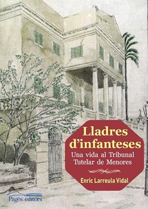 Lladres d'infanteses | Larreula Vidal, Enric