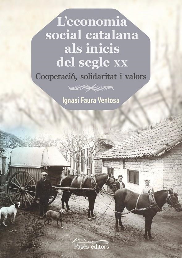L'economia social catalana als inicis del segle XX | Faura Ventosa, Ignasi