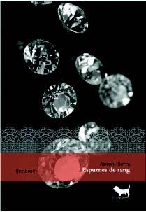 Espurnes de sang | Antoni Serra | Cooperativa autogestionària