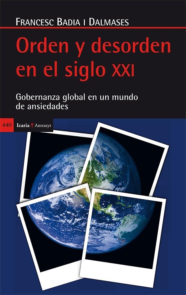 Orden y desorden en el siglo XXI | Badia i Dalmases, Francesc