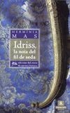 IDRISS, LA NOIA DEL FIL DE SEDA | Mas, Hermínia | Cooperativa autogestionària