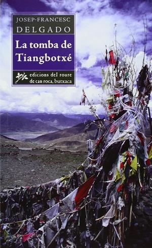 TOMBA DE TIANGBOTXE, LA | Delgado, Josep Francesc | Cooperativa autogestionària