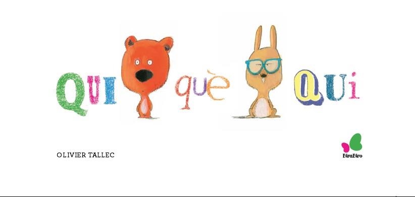 Qui, què, qui | Tallec, Oliver