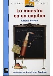 LA MAESTRA ES UN CAPITAN | Ferrara, Antonio | Cooperativa autogestionària