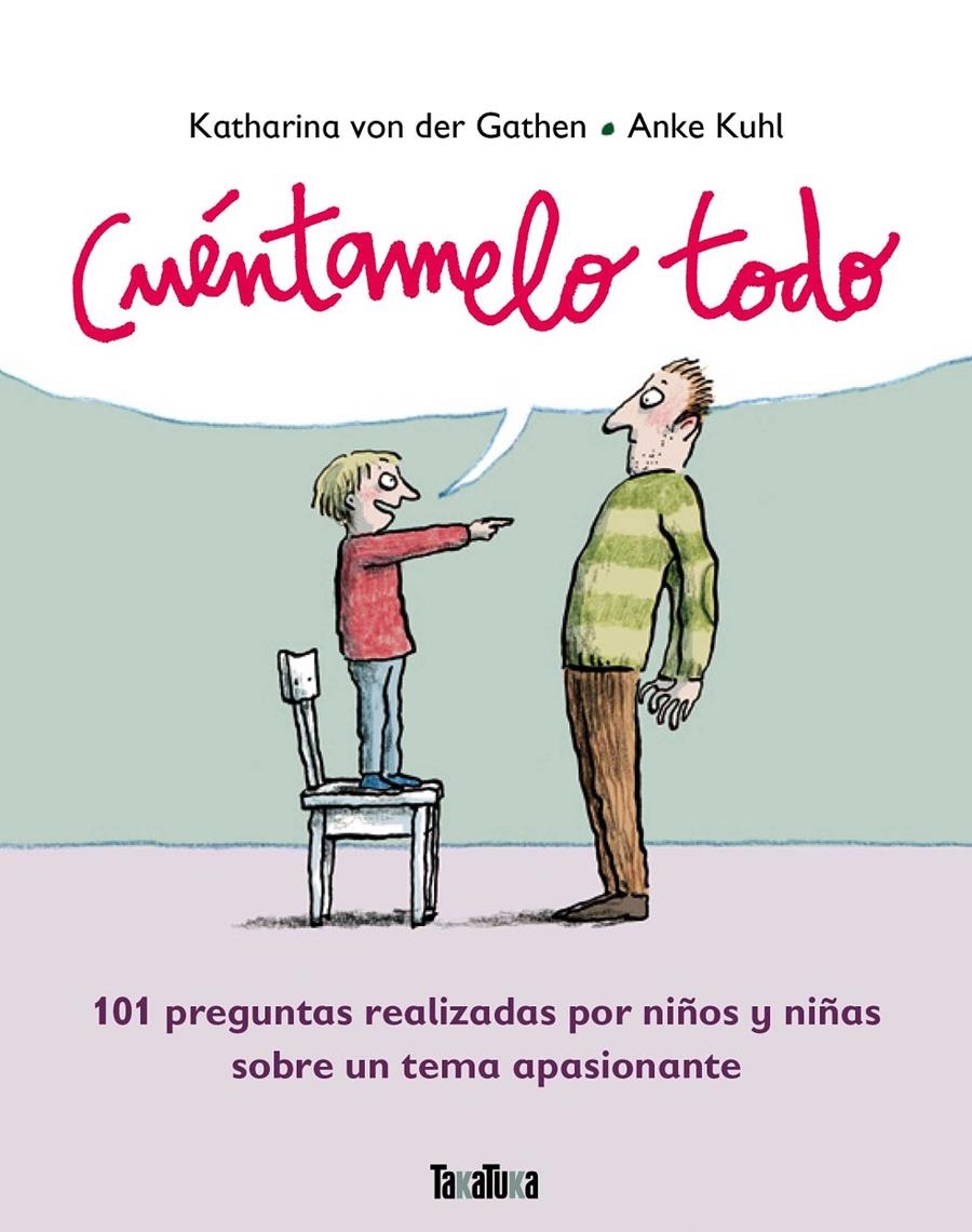Cuéntamelo todo | von der Garthen, Katharina; Khul, Anke | Cooperativa autogestionària