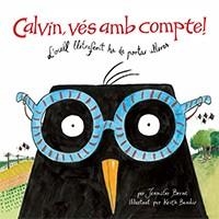 Calvin, vés amb compte! | Berne, Jennifer/Manuel-Rimbau Muñoz, Roser | Cooperativa autogestionària