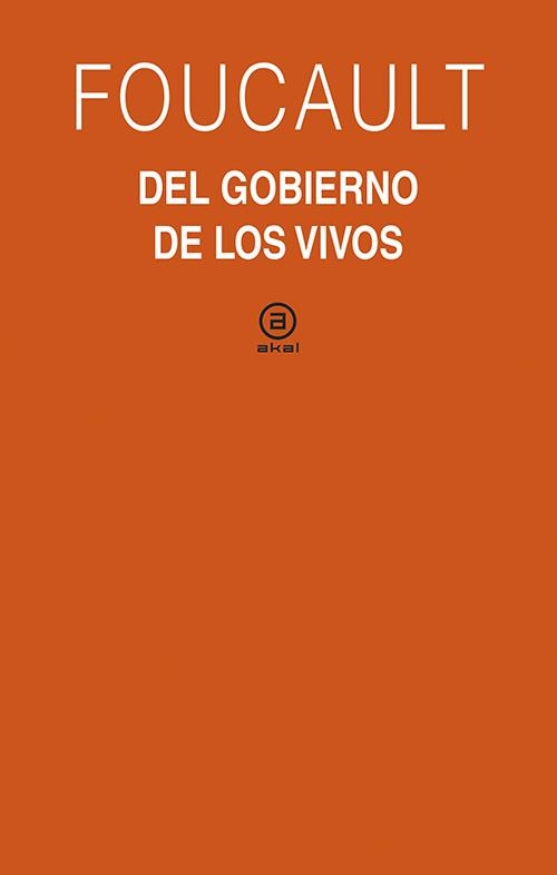 El gobierno de los vivos | Foucault, Michel | Cooperativa autogestionària