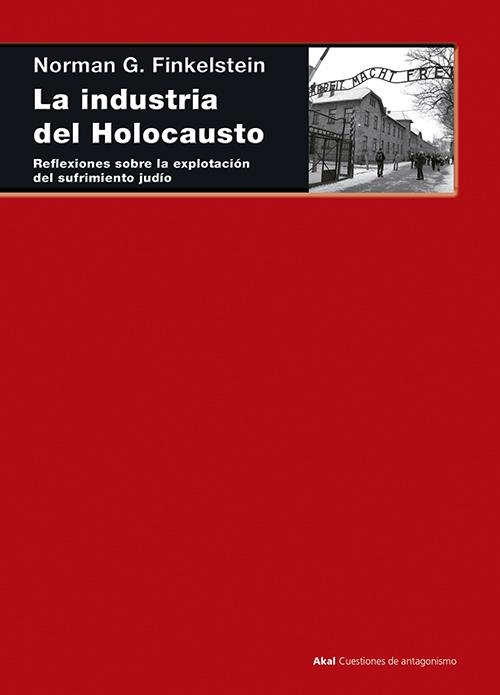 La industria del Holocausto | Finkelstein, Norman | Cooperativa autogestionària