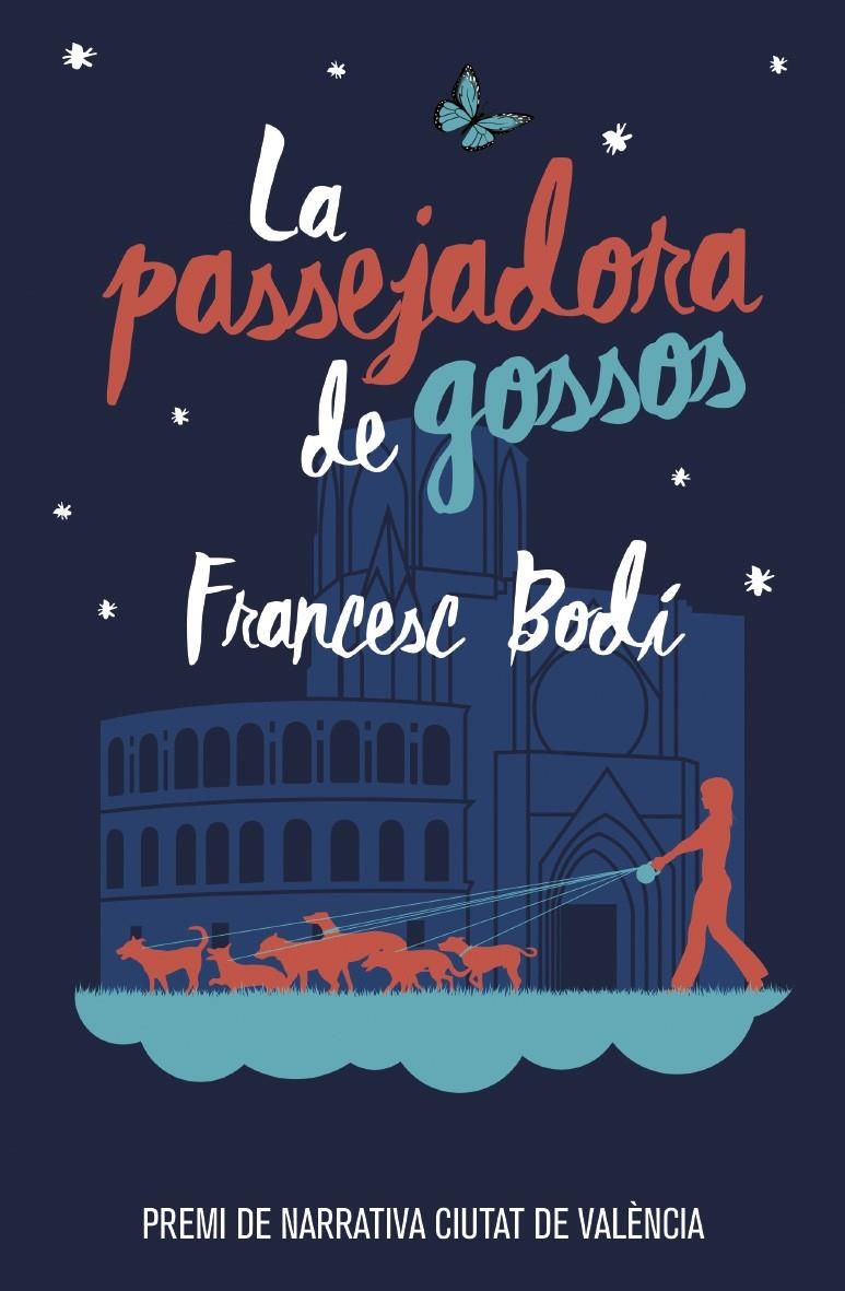La passejadora de gossos | Bodí Beneito, Francesc