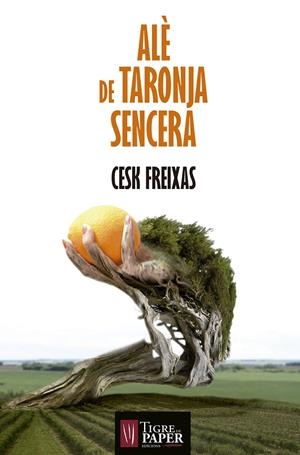 Alè de taronja sencera | Freixas, Cesk | Cooperativa autogestionària