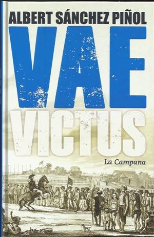 Vae Victus -- Català -- | Sánchez Piñol, Albert