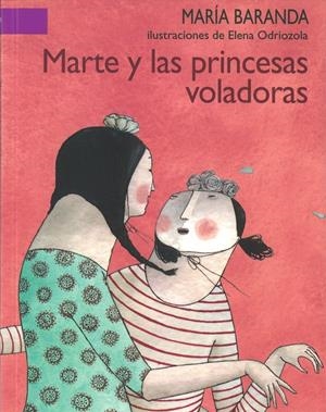 Marte y las princesas voladoras | Baranda, Maria | Cooperativa autogestionària