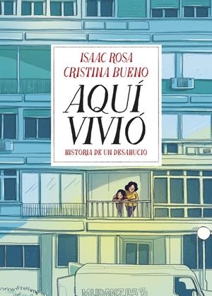 Aquí vivió | ROSA, ISAAC/BUENO, CRISTINA | Cooperativa autogestionària