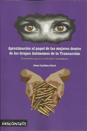 Aproximación al papel de las mujeres dentro de los Grupos Autónomos de la Transacción | Cardona Curcó, Irene | Cooperativa autogestionària