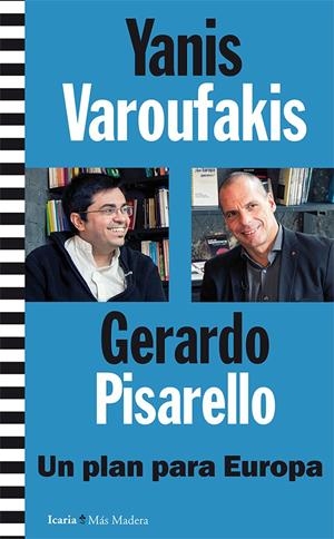 Un plan para Europa | Varoufakis (Griego), Yanis/Pisarello Prados, Gerardo