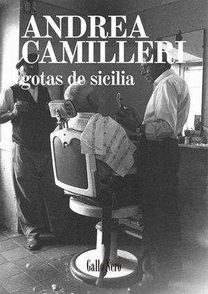 Gotas de Sicilia | Camilleri, Andrea | Cooperativa autogestionària