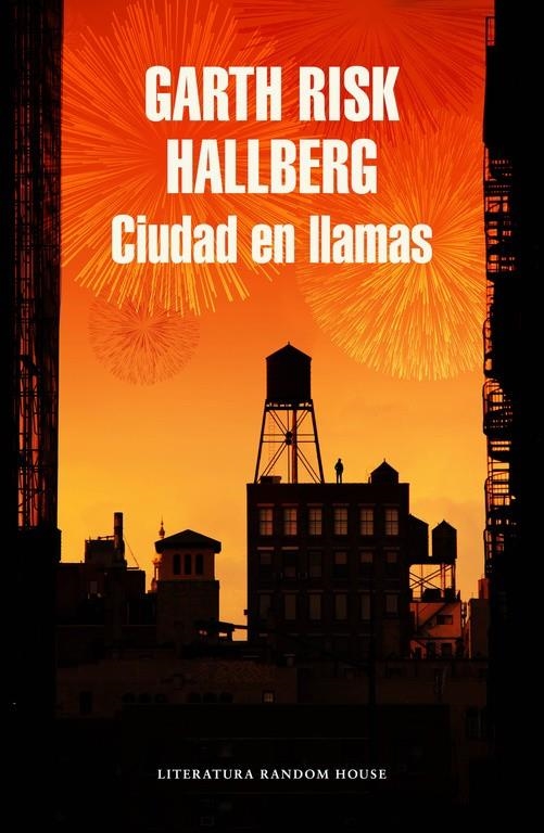 Ciudad en llamas | HALLBERG, GARTH RISK | Cooperativa autogestionària