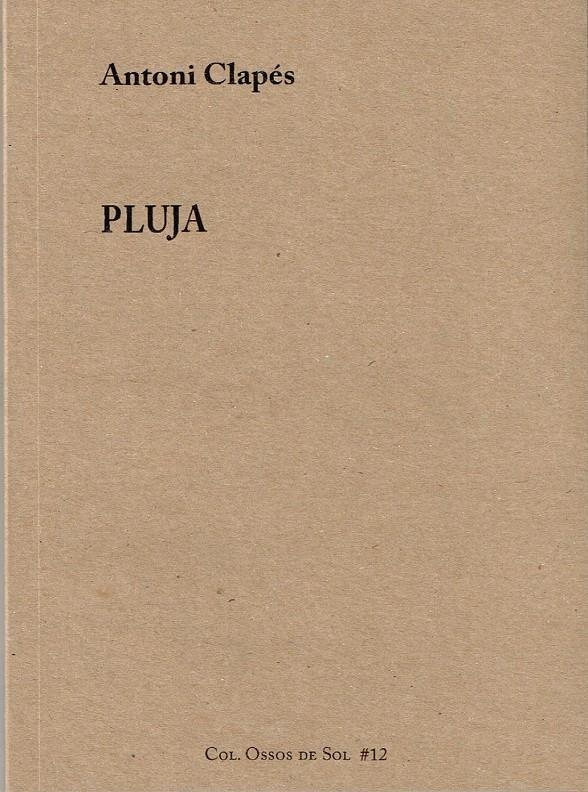Pluja | Clapés Flaqué, Antoni | Cooperativa autogestionària