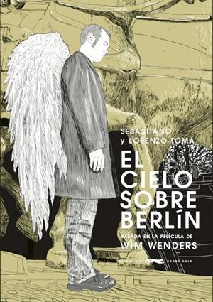 El cielo sobre Berlín | Toma, Sebastiano/Toma, Lorenzo | Cooperativa autogestionària