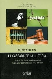 La cascada de la justicia | Katthryn Sikkink | Cooperativa autogestionària