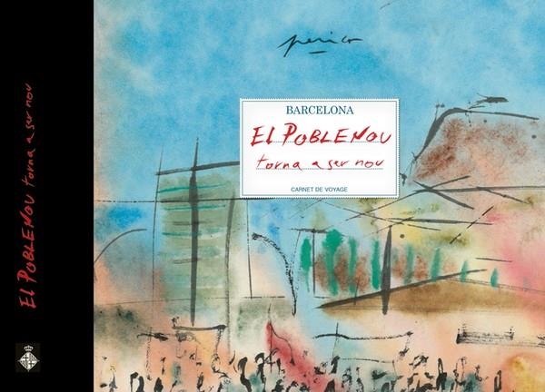 El Poble Nou torna a ser nou | Pastor, Perico | Cooperativa autogestionària
