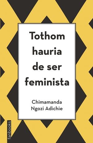 Tothom hauria de ser feminista | Ngozi Adichie, Chimamanda