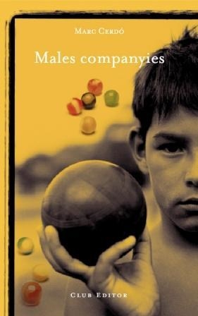 Males companyies | Cerdó, Marc | Cooperativa autogestionària
