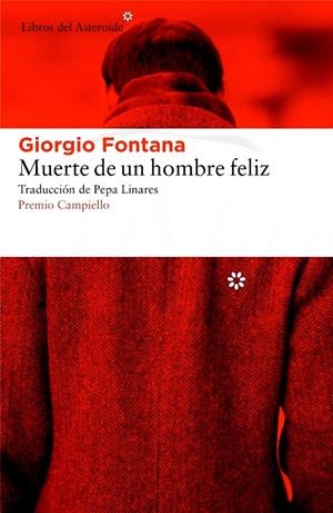 Muerte de un hombre feliz | Fontana, Giorgio | Cooperativa autogestionària