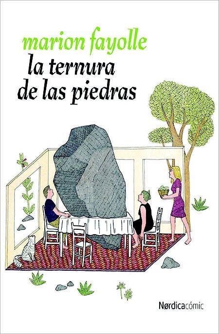 La ternura de las piedras | Fayolle, Marion