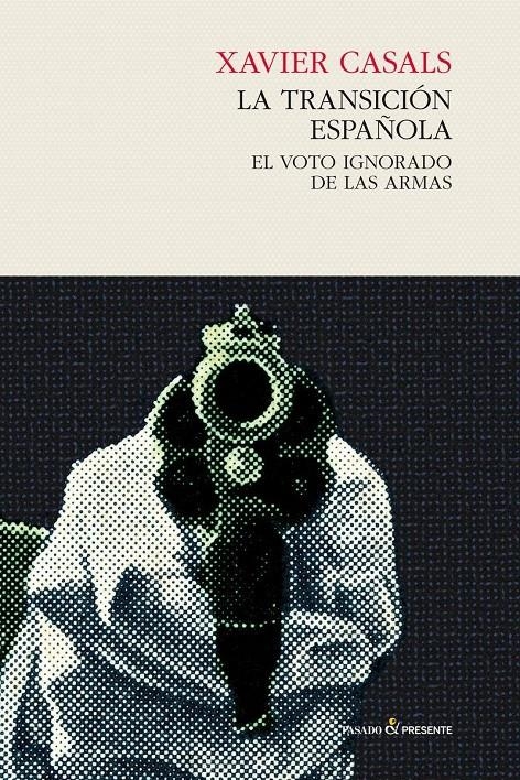 La transición española | Casals, Xavier | Cooperativa autogestionària