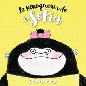 La rebequeria de la Sofia | Antony, Steve | Cooperativa autogestionària
