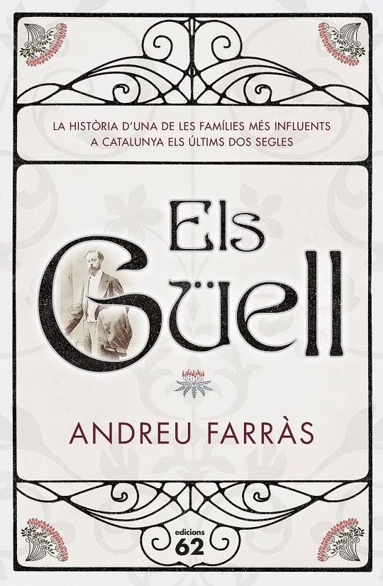 Els Güell | Andreu Farras Calatayud