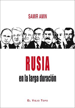 Rusia en la larga duración | Amin, Samir | Cooperativa autogestionària