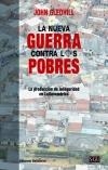 La nueva guerra contra los pobres | Gledhill, John | Cooperativa autogestionària