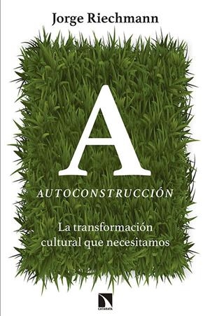 Autoconstrucción | Riechmann Fernández, Jorge