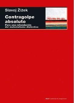 Contragolpe absoluto | Zizek, Slavoj | Cooperativa autogestionària