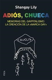 Adiós, Chueca | Lily, Shangay | Cooperativa autogestionària