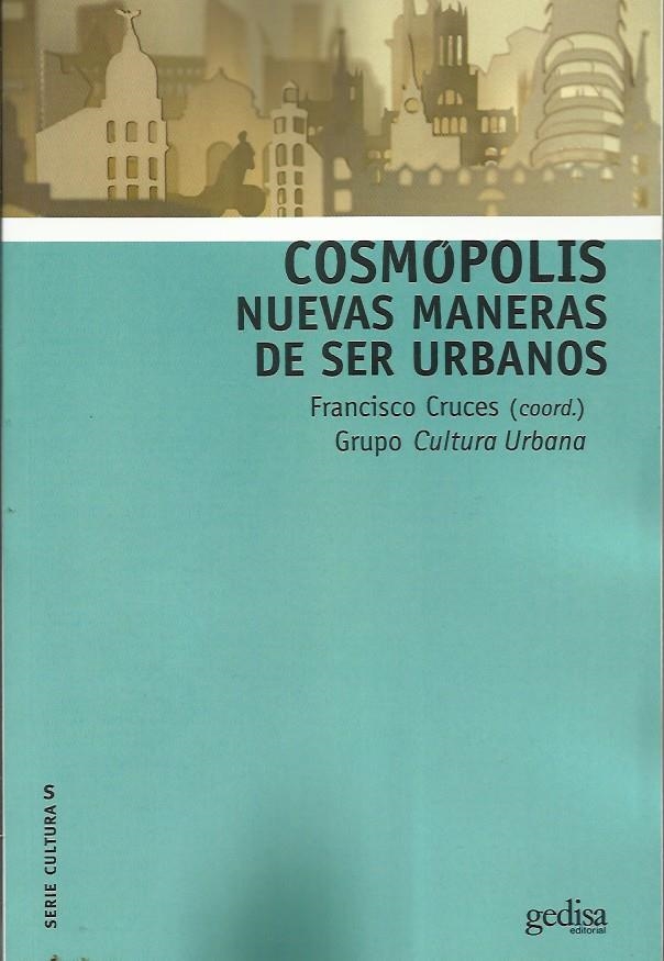 Cosmópolis | Cruces, Francisco / VVAA | Cooperativa autogestionària