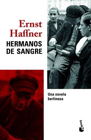 Hermanos de sangre | Ernst Haffner | Cooperativa autogestionària