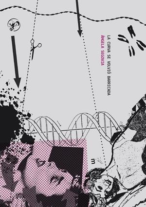 La curva se volvió barricada | Segovia Soriano, Ángela | Cooperativa autogestionària