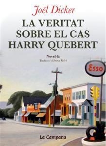 La veritat sobre el cas Harry Quebert | Dicker, Joël | Cooperativa autogestionària
