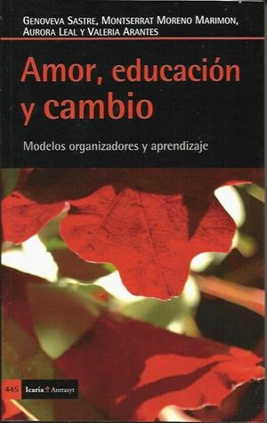 Amor, educación y cambio | DDAA | Cooperativa autogestionària